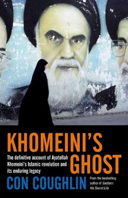 Khomeini's Ghost, Con Coughlin - Ebook - 9780230743106