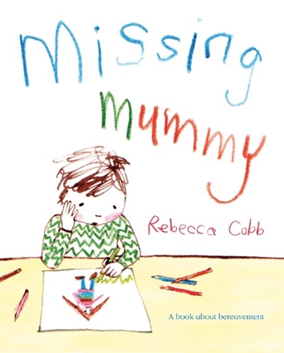 Missing Mummy, Rebecca Cobb - Paperback - 9780230749511