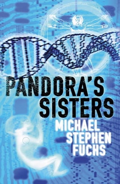 Pandora's Sisters, Michael Stephen Fuchs - Ebook - 9780230756748