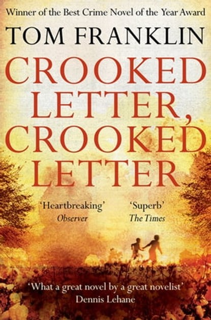 Crooked Letter, Crooked Letter, Tom Franklin - Ebook - 9780230758957