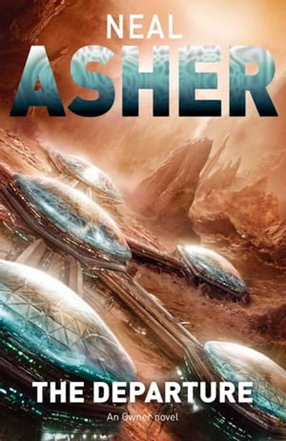 The Departure, Neal Asher - Ebook - 9780230761704