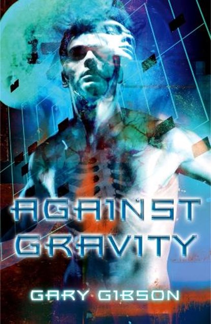 Against Gravity, Gary Gibson - Paperback - 9780230763555