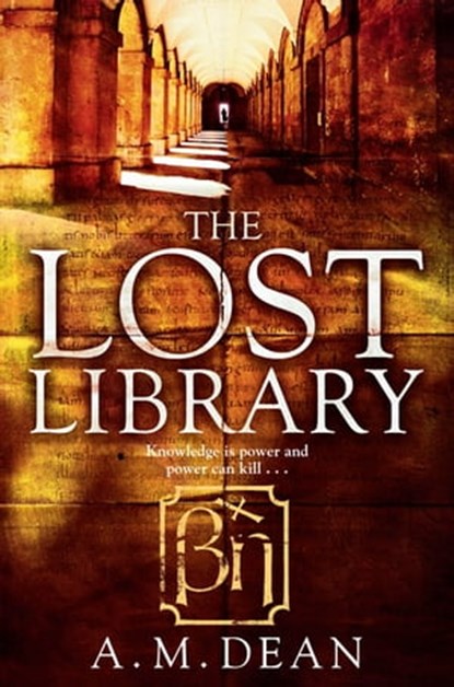 The Lost Library, A.M. Dean - Ebook - 9780230765429
