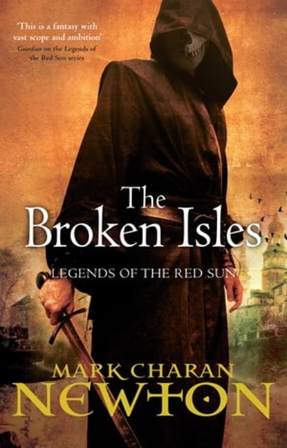 The Broken Isles, Mark Charan Newton - Ebook - 9780230766495