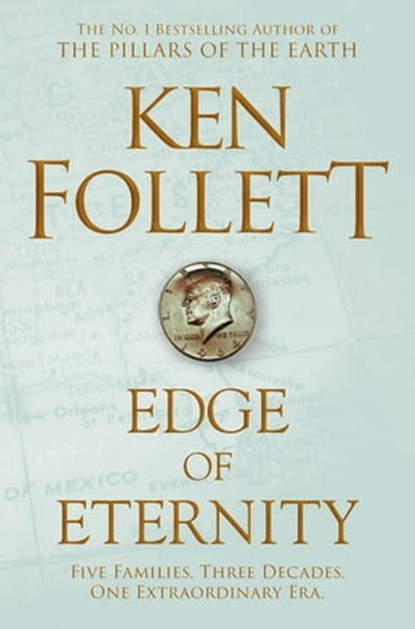Edge of Eternity, Ken Follett - Ebook - 9780230770096
