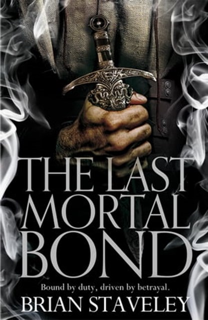 The Last Mortal Bond, Brian Staveley - Ebook - 9780230770461