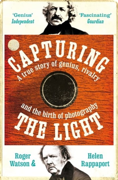 Capturing the Light, Roger Watson ; Helen Rappaport - Ebook - 9780230771512