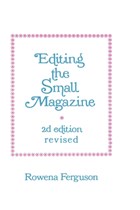 Editing the Small Magazine | Rowena Ferguson | 