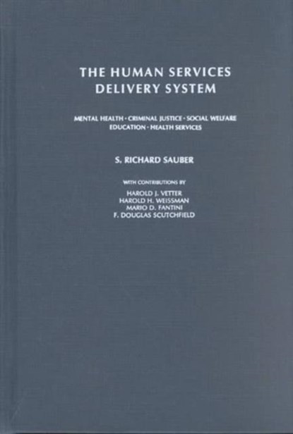 The Human Services Delivery System, S. Sauber - Gebonden - 9780231043144