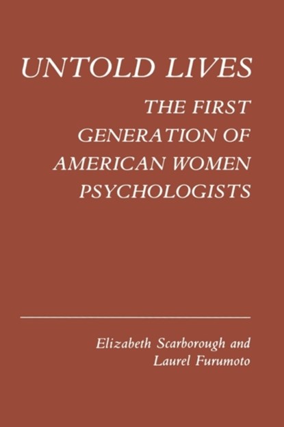 Untold Lives, Elizabeth Scarborough ; Laurel Furomoto - Paperback - 9780231051552