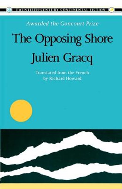 The Opposing Shore, Julien Gracq - Paperback - 9780231057899