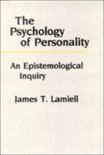 The Psychology of Personality, James Lamiell - Gebonden - 9780231060202