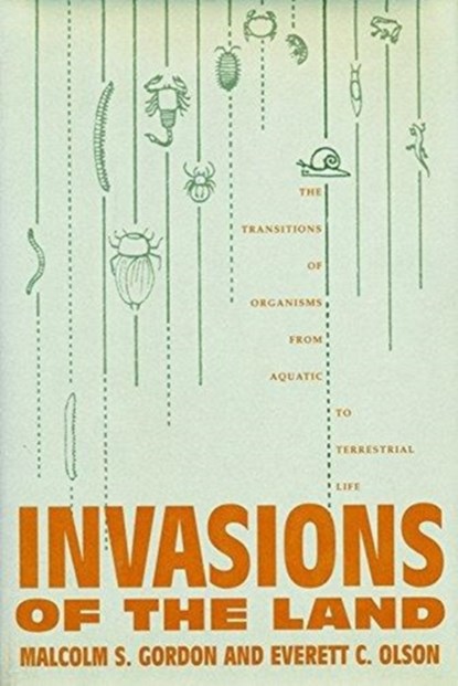 Invasions of the Land, Malcolm Gordon ; Everett Olson - Gebonden - 9780231068765