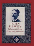 John Dewey | Steven Rockefeller | 