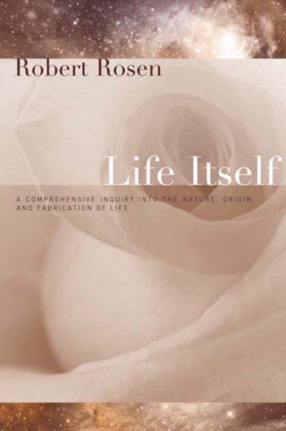 Life Itself, Robert Rosen - Paperback - 9780231075657