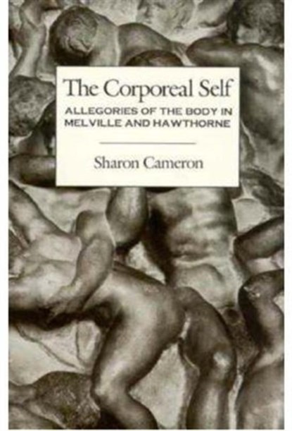 The Corporeal Self, Sharon Cameron - Paperback - 9780231075695