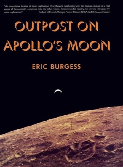 Outpost on Apollo's Moon, Eric Burgess - Gebonden - 9780231076661