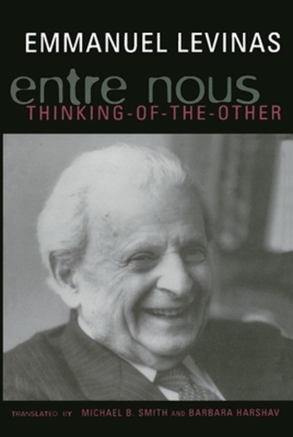 Entre Nous, Emmanuel Levinas - Paperback - 9780231079112