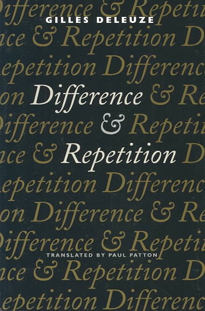 Difference and Repetition, Gilles Deleuze - Paperback - 9780231081597
