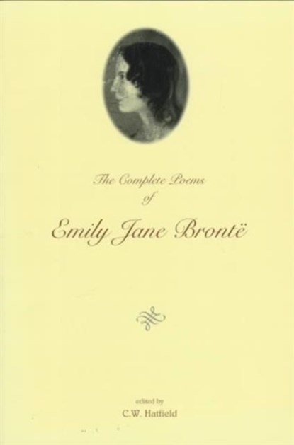 The Complete Poems of Emily Jane Bronte, Emily Jane Bronte - Paperback - 9780231103473