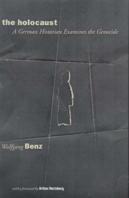 The Holocaust, Wolfgang Benz - Gebonden - 9780231112147