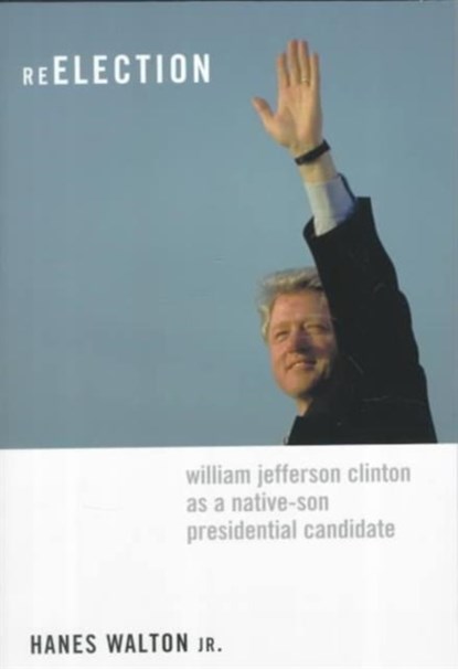Reelection, Hanes Walton  Jr. - Paperback - 9780231115537