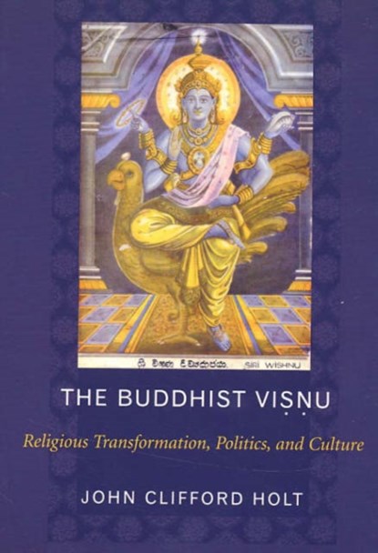 The Buddhist Visnu, John Holt - Paperback - 9780231133234