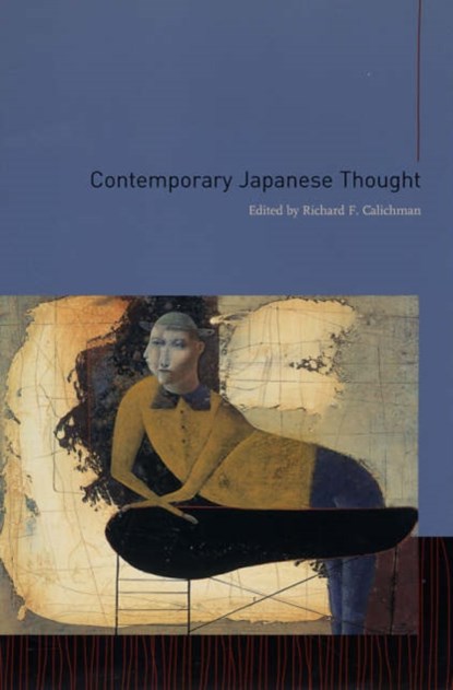 Contemporary Japanese Thought, Richard Calichman - Paperback - 9780231136211