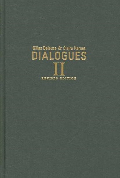 Dialogues II, DELEUZE,  Gilles - Gebonden - 9780231141345