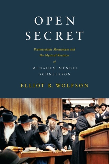 Open Secret, Elliot R. Wolfson - Paperback - 9780231146319
