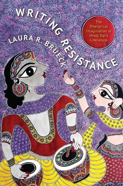 Writing Resistance, Laura R. Brueck - Paperback - 9780231166058