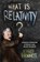 What Is Relativity?, Jeffrey Bennett - Gebonden - 9780231167260