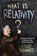 What Is Relativity?, Jeffrey Bennett - Paperback - 9780231167277