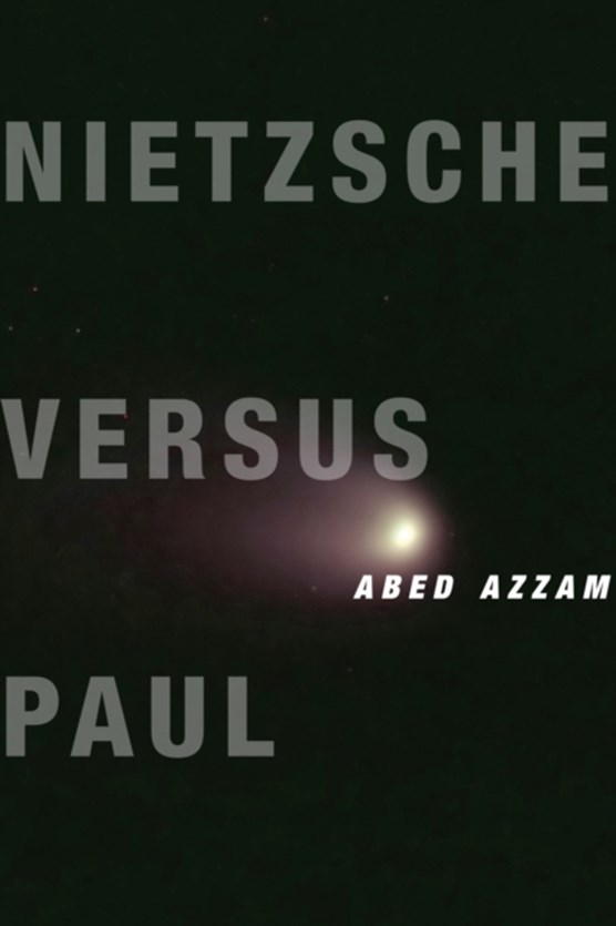 Nietzsche Versus Paul