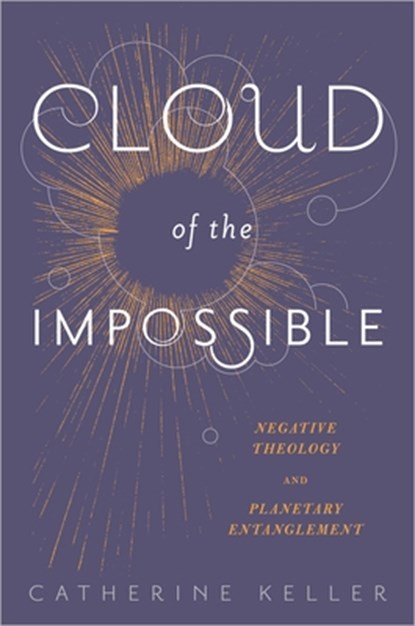 Cloud of the Impossible, Catherine Keller - Paperback - 9780231171151