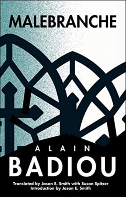 Malebranche, Alain Badiou - Gebonden - 9780231174787
