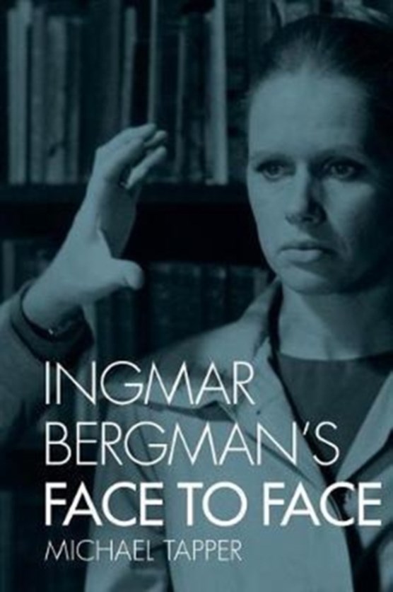 Ingmar Bergman's Face to Face