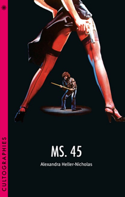 Ms. 45, Alexandra Heller-Nicholas - Paperback - 9780231179850
