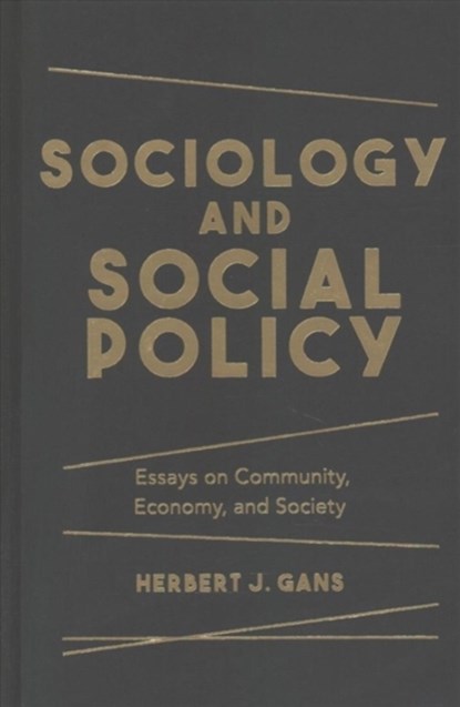 Sociology and Social Policy, Herbert J. Gans - Gebonden - 9780231183048