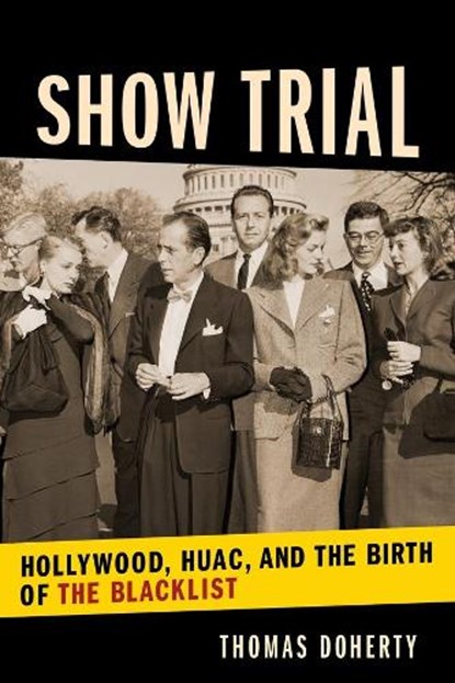 Show Trial, Thomas Doherty - Paperback - 9780231184892
