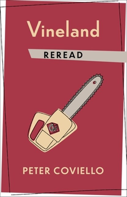 Vineland Reread, Peter Coviello - Paperback - 9780231185219