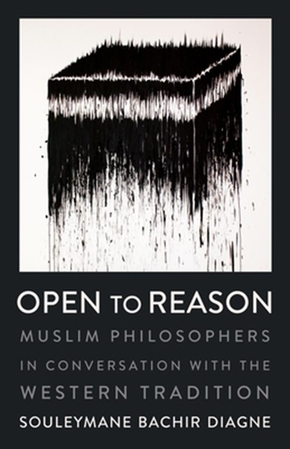 Open to Reason, Souleymane Bachir Diagne - Paperback - 9780231185479