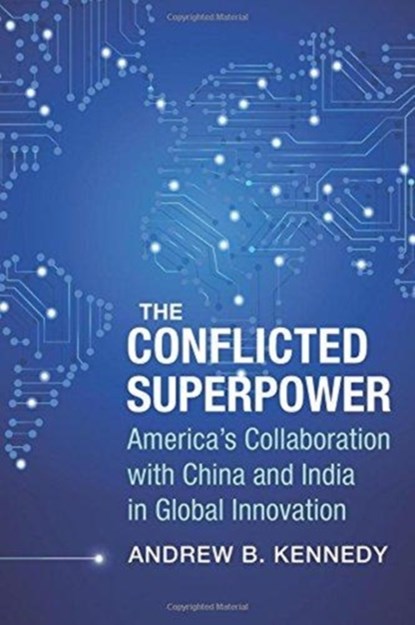 The Conflicted Superpower, Andrew Kennedy - Gebonden - 9780231185547