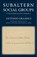 Subaltern Social Groups, Antonio Gramsci - Paperback - 9780231190398