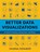 Better Data Visualizations, Jonathan Schwabish - Paperback - 9780231193115