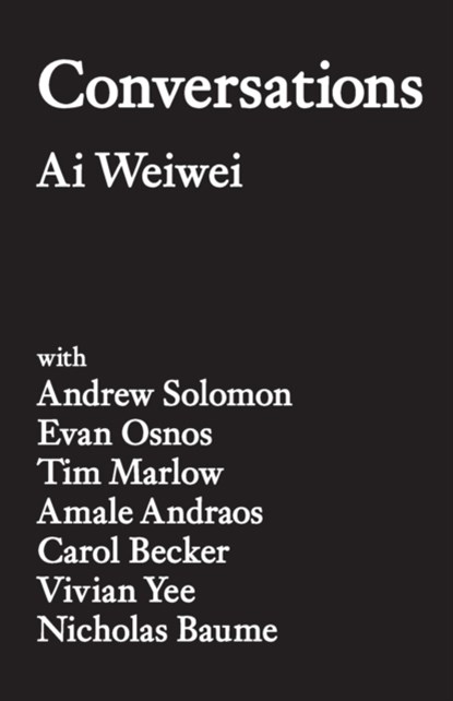 Conversations, Ai Weiwei - Paperback - 9780231197397
