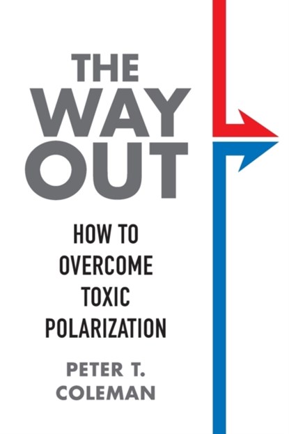 The Way Out, Peter T. Coleman - Paperback - 9780231197410