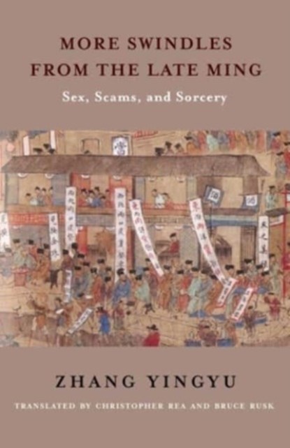 More Swindles from the Late Ming, Yingyu Zhang - Paperback - 9780231212458