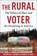 The Rural Voter, Nicholas F. Jacobs ; Daniel Shea - Paperback - 9780231218573