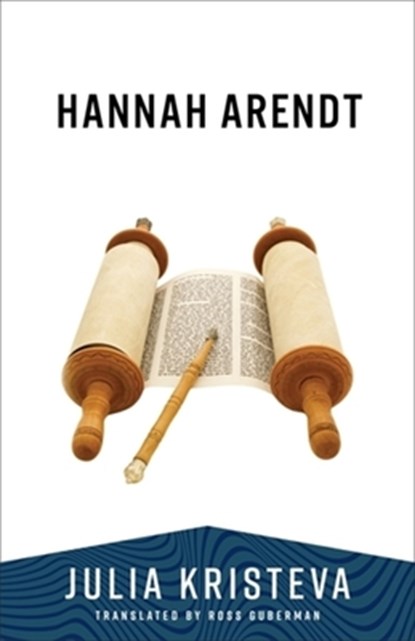 Hannah Arendt, Julia Kristeva - Paperback - 9780231223935